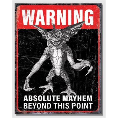 Gremlins warning metal sign