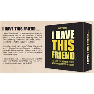 I have this friend game