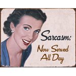 Ephemera - Sarcasm metal sign