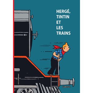 Livre Herge. Tintin et les trains