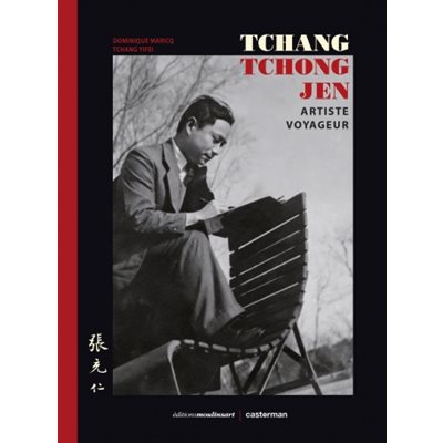 Livre Tchang Tchong-Jen artiste voyageur