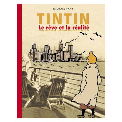Tintin - Le reve et la realite
